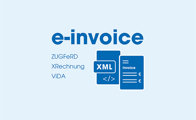 E-invoice overview: ZUGFeRD, XRechnung and digital invoices